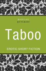 Quickies: Taboo