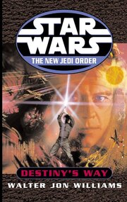 Star Wars: The New Jedi Order: Destiny's Way - Cover