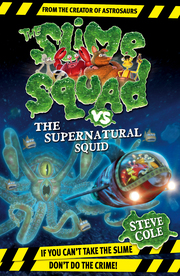 Slime Squad Vs The Supernatural Squid - Cover