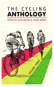 The Cycling Anthology: Volume Three