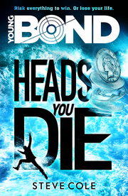 Young Bond: Heads You Die - Cover