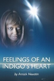 Feelings of an Indigo'S Heart - Cover