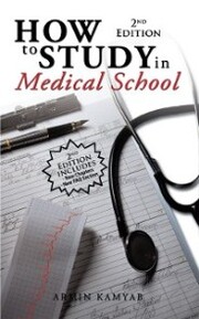 How to Study in Medical School, 2Nd Edition - Cover