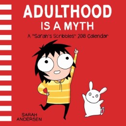 Adulthood is a Myth 2018