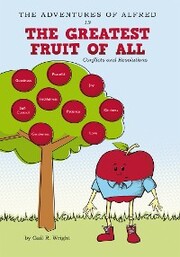 The Adventures of Alfred in the Greatest Fruit of All