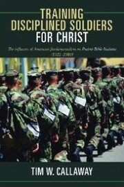 Training Disciplined Soldiers for Christ