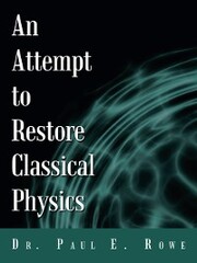 An Attempt to Restore Classical Physics - Cover