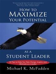 How to Maximize Your Potential as a Student Leader