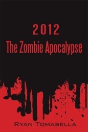 2012: the Zombie Apocalypse