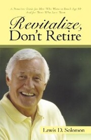 Revitalize, Don'T Retire