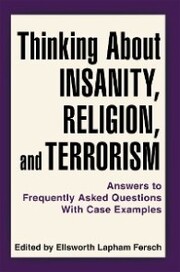 Thinking About Insanity, Religion, and Terrorism