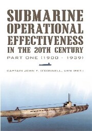 Submarine Operational Effectiveness in the 20Th Century - Cover