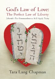 God's Law of Love: the Perfect Law of Liberty