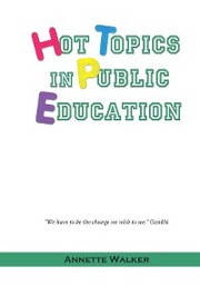 Hot Topics in Public Education