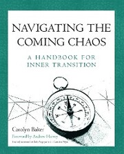 Navigating the Coming Chaos