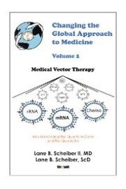 Changing the Global Approach to Medicine, Volume 2