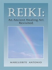 Reiki: an Ancient Healing Art Revisited - Cover