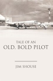 Tale of an Old, Bold Pilot