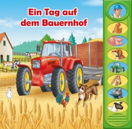 EinTag auf dem Bauernhof - 8-Button-Soundbuch - interaktives Bilderbuch mit 8 lustigen Geräuschen vom Bauernhof