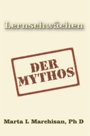 Lernschwächen: Der Mythos - Cover