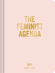 The Feminist Agenda 2019