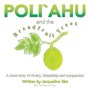 Poli'Ahu and the Breadfruit Trees