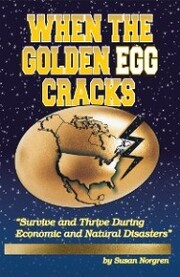 When the Golden Egg Cracks