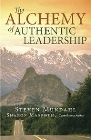 The Alchemy of Authentic Leadership - Cover