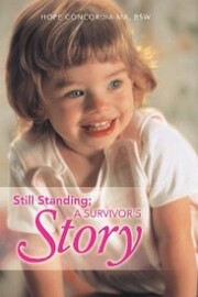 Still Standing; a Survivor'S Story - Cover