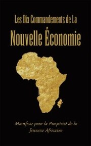 Les Dix Commandements De La Nouvelle Économie - Cover