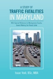 A Study of Traffic Fatalities in Maryland