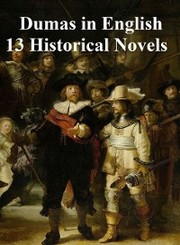 Dumas in English 13 Historical Novels - Cover