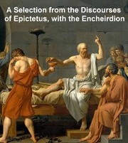 A Selection from the Discourses of Epictetus, with the Encheiridion - Cover