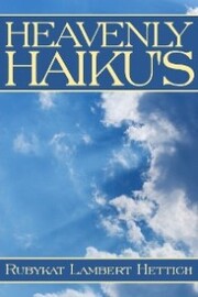 HEAVENLY HAIKU'S