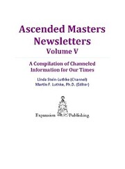 Ascended Masters Newsletters, Vol. V