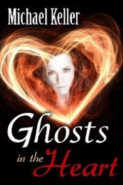 Ghosts In the Heart