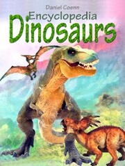 Encyclopedia: Dinosaurs