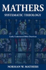 Mathers Systematic Theology