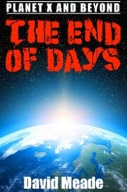 The End of Days â Planet X and Beyond