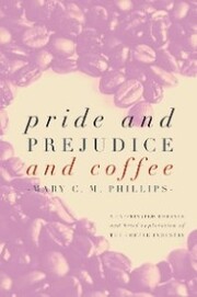 Pride and Prejudice and Coffee