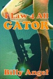 1 Law 4 All - Gator