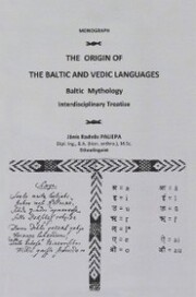 The Origin of the Baltic and Vedic Languages