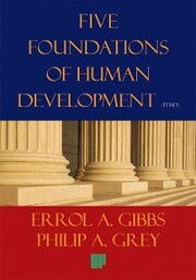 Five Foundations of Human Development