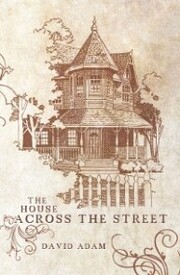 The House Across the Street