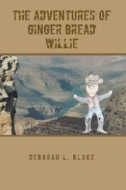 'The Adventures of Ginger Bread Willie'