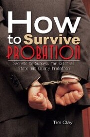 How to Survive Probation