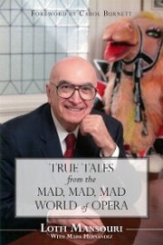True Tales from the Mad, Mad, Mad World of Opera - Cover