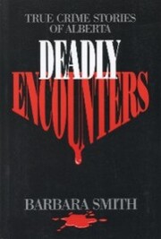 Deadly Encounters - Cover