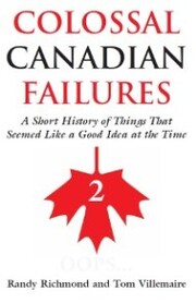 Colossal Canadian Failures 2 - Cover