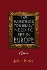 149 Paintings You Really Should See in Europe - Spain
